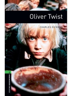 cover image of Oliver Twist  (Oxford Bookworms Series Stage 6): 本編